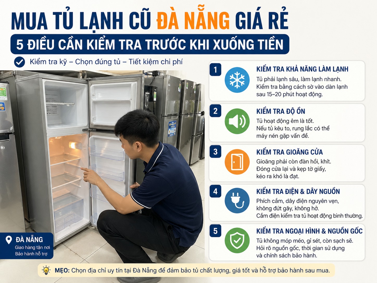 Mua Tủ Lạnh Cũ Đà Nẵng Giá Rẻ – 5 Điều Cần Kiểm Tra Trước Khi Xuống Tiền